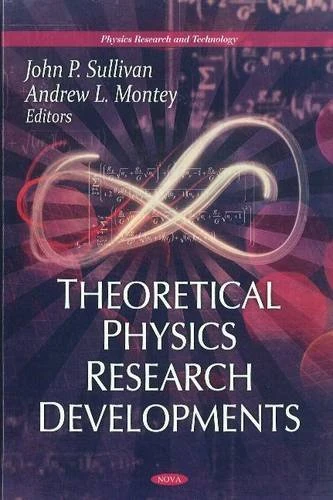 Theoretical Physics Research Developments - Physics Book