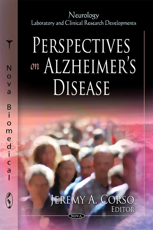 Perspectives on Alzheimer's Disease (Neurology -- Laboratory & Clinical Research Developments Series)