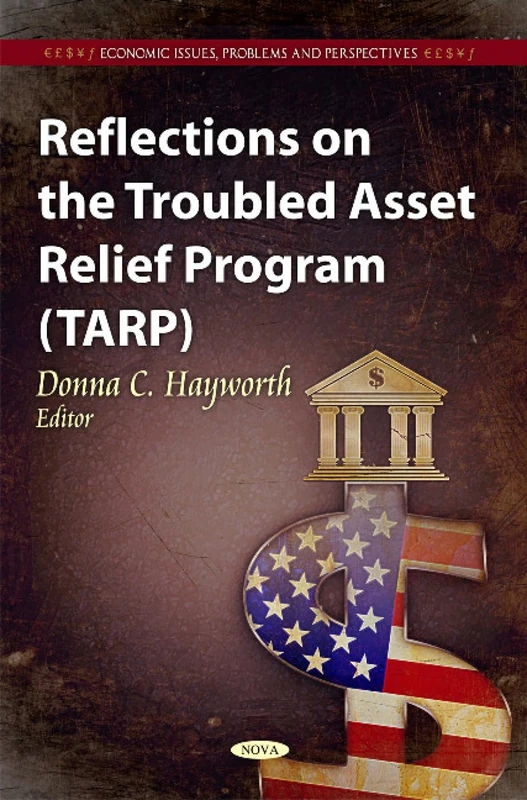 Reflections on the Troubled Asset Relief Program (TARP) Book