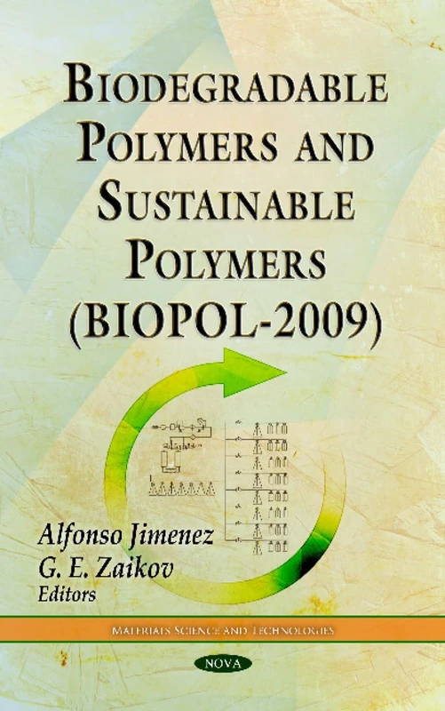 Biodegradable Polymers & Sustainable Polymers (BIOPOL-2009) (Materials Science and Technologies)