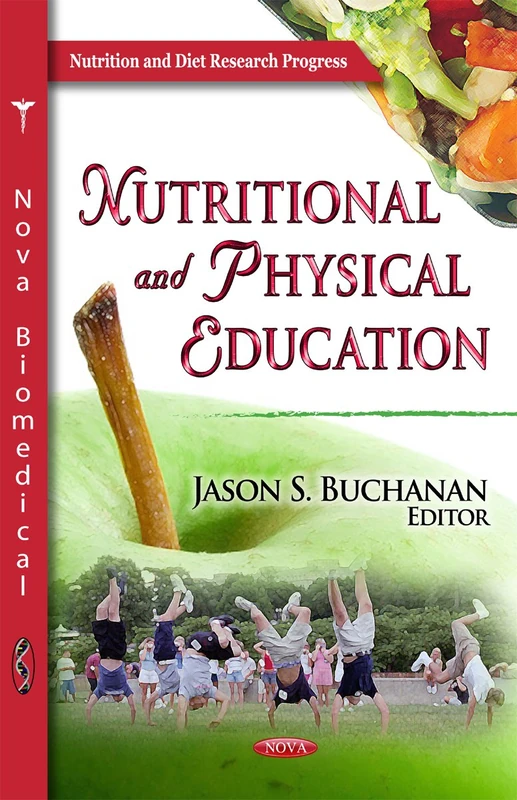 Nutritional & Physical Education (Nutrition and Diet Research Progress)