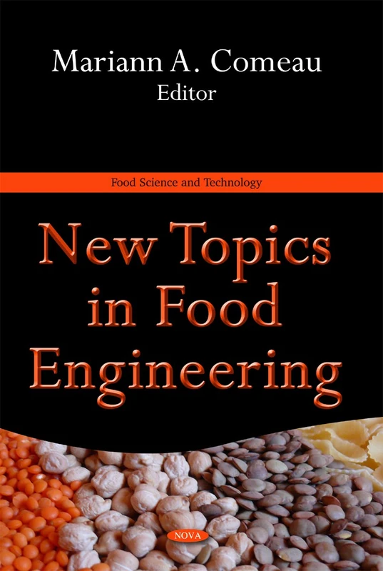 New Topics in Food Engineering (Food Science & Technology Series)
