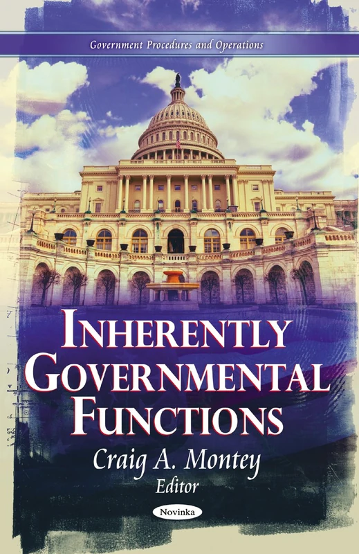 Inherently Governmental Functions (Government Procedures and Operations)