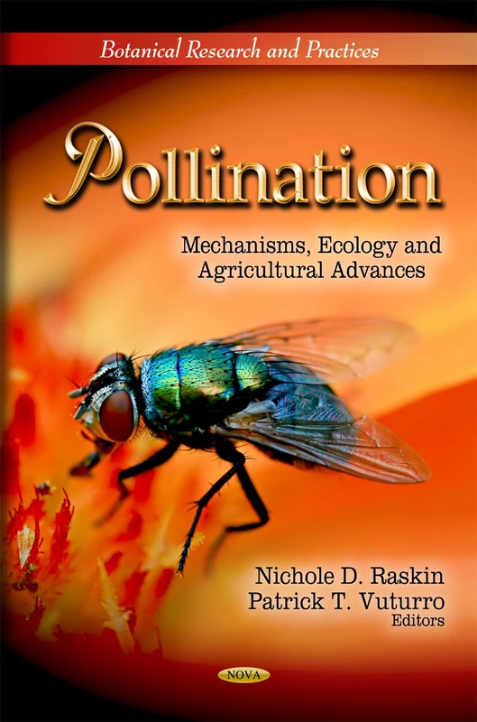Pollination: Mechanisms, Ecology & Agricultural Advances (Botanical Research & Practices Series) - Image 1