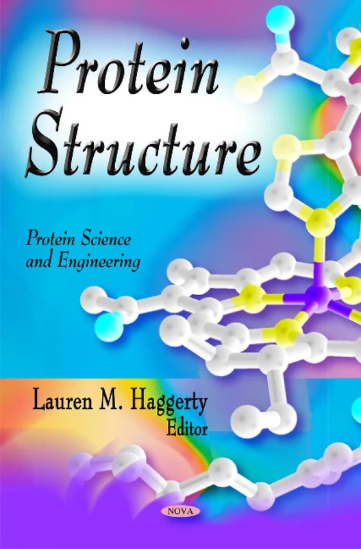 Protein Structure (Protein Science and Engineering)