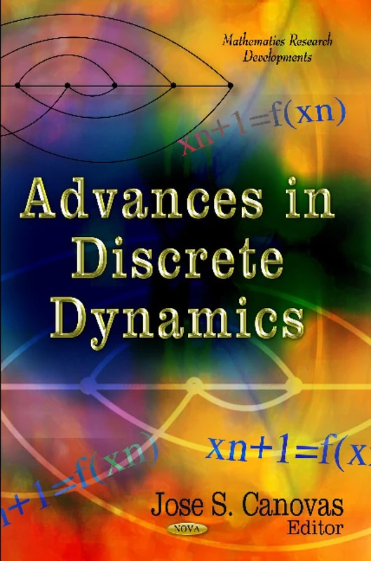 Advances in Discrete Dynamics (Mathematics Research Developments)