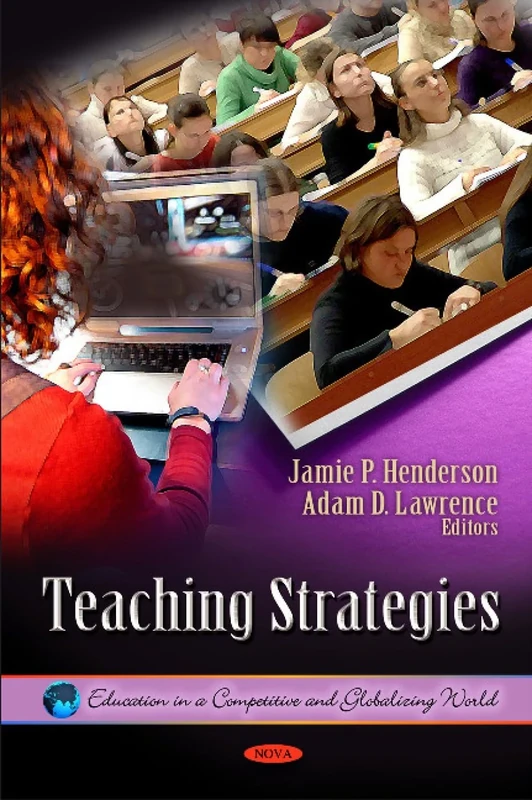 Teaching Strategies (Education in a Competitive and Globalizing World)