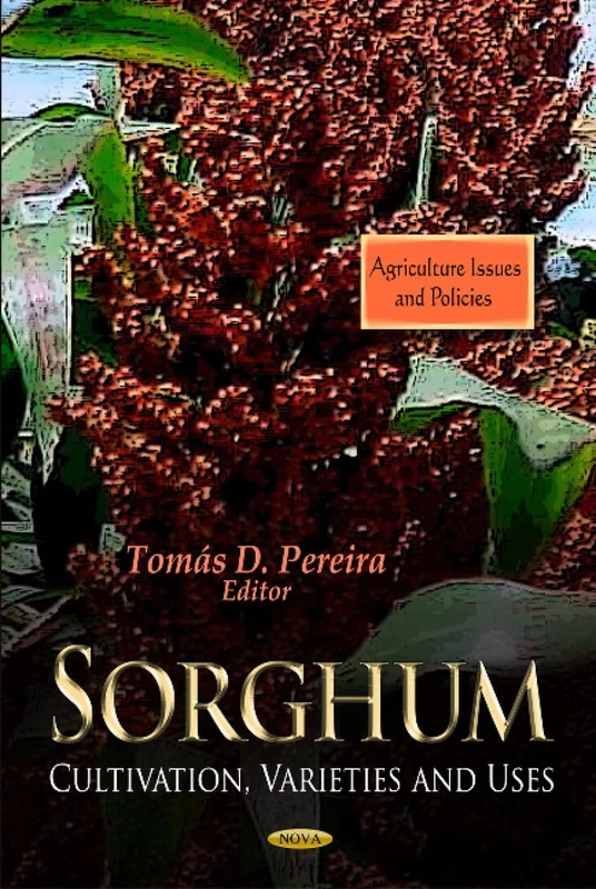 Sorghum: Cultivation, Varieties & Uses - Science Book