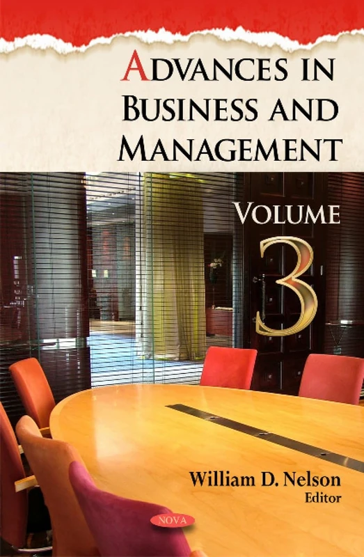 Advances in Business & Management: Volume 3 - Nova Science