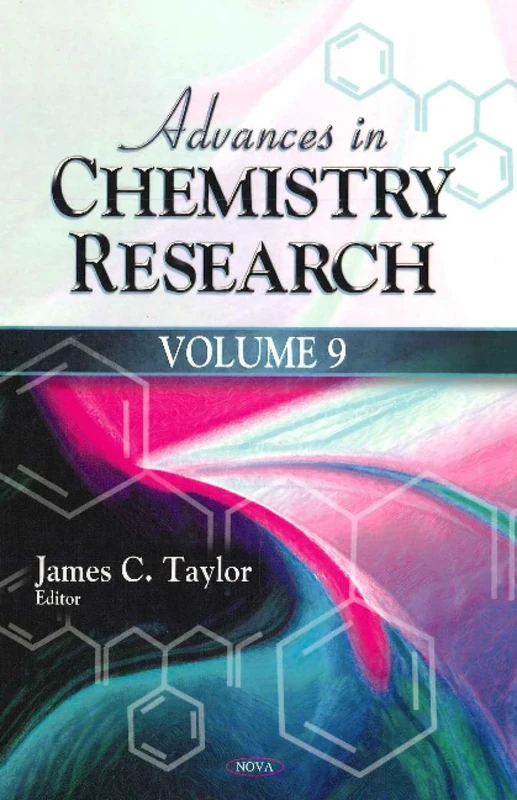 Advances in Chemistry Research: v. 9: Volume 9