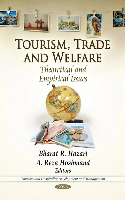 Tourism, Trade & Welfare: Theoretical & Empirical Issues (Tourism & Hospitality Development & Management Series) (Tourism and Hospitality Development and Management: Trade Issues, Policies and Laws) - Image 1