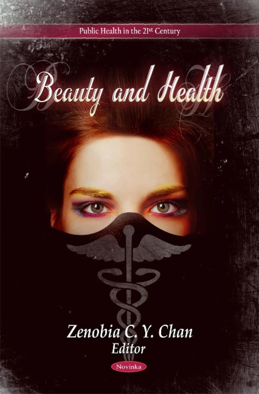Beauty & Health (Public Health in the 21st Century)