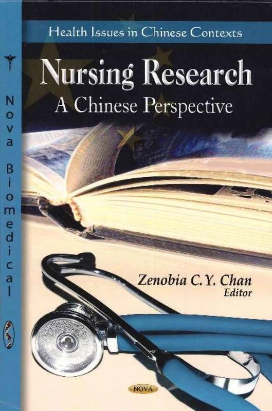 Nursing Research: A Chinese Perspective (Health Issues in Chinese Contexts)