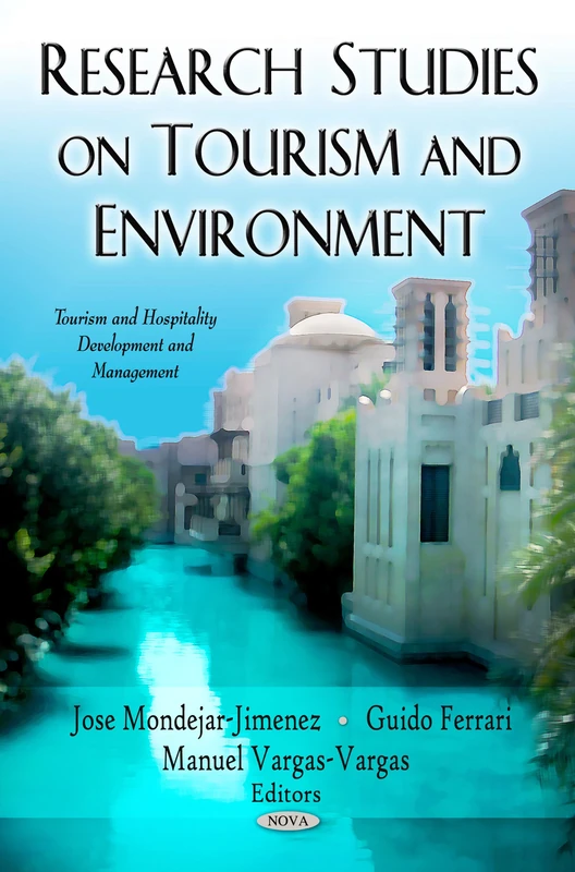 Research Studies on Tourism & Environment (Tourism and Hospitality Development and Management)