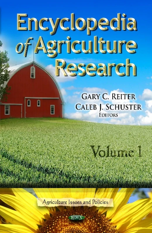 Encyclopedia of Agriculture Research (Agriculture Issues and Policies)