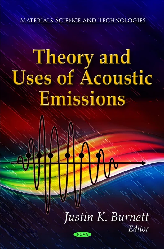 THEORY USES OF ACOUSTIC EMI. (Materials Science and Technologies)