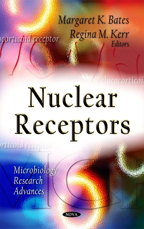 Nuclear Receptors (Microbiology Research Advances)