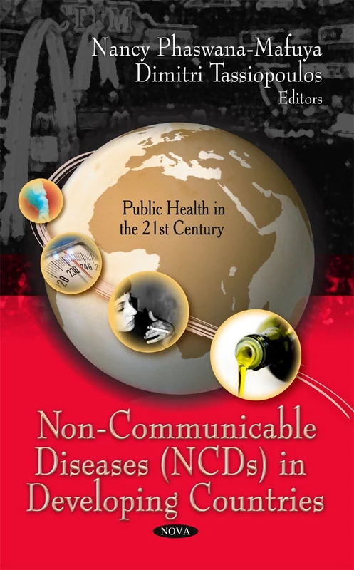 Non-Communicable Diseases (NCDs) in Developing Countries (Public Health in the 21st Century)