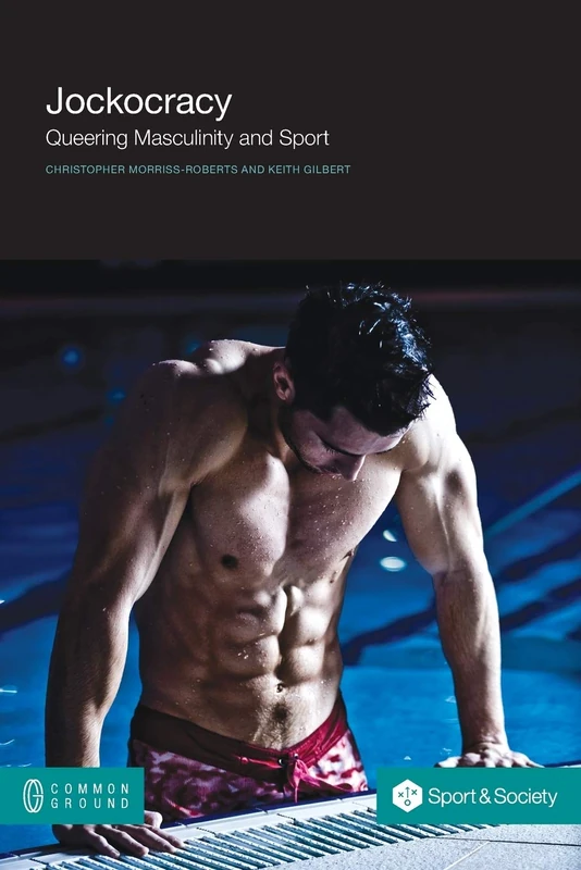 Jockocracy: Queering Masculinity and Sport - Image 1