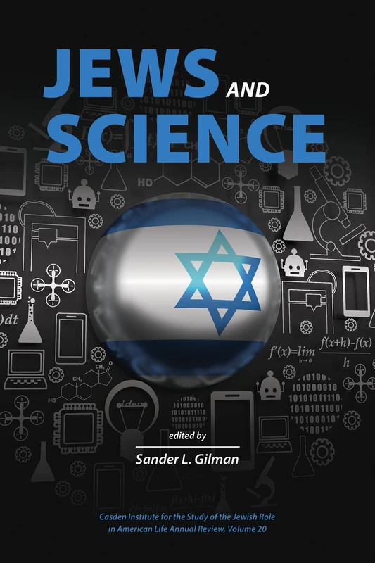 Jews and Science (The Jewish Role in American Life: an Annual Review)