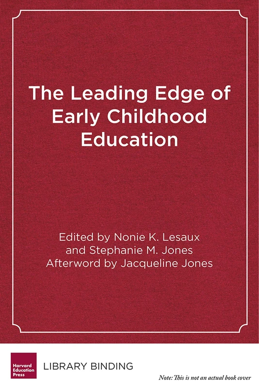 The Leading Edge of Early Childhood Education: Linking Science to Policy for a New Generation