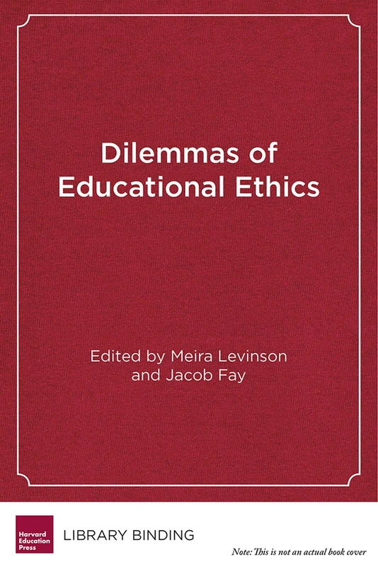Dilemmas of Educational Ethics: Cases and Commentaries - Image 1