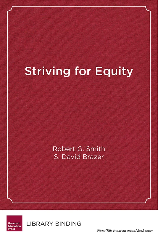 Striving for Equity: District Leadership for Narrowing Opportunity and Achievement Gaps