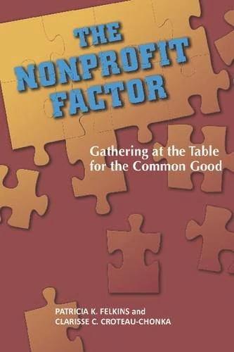 The Nonprofit Factor: Gathering at the Table for the Common Good