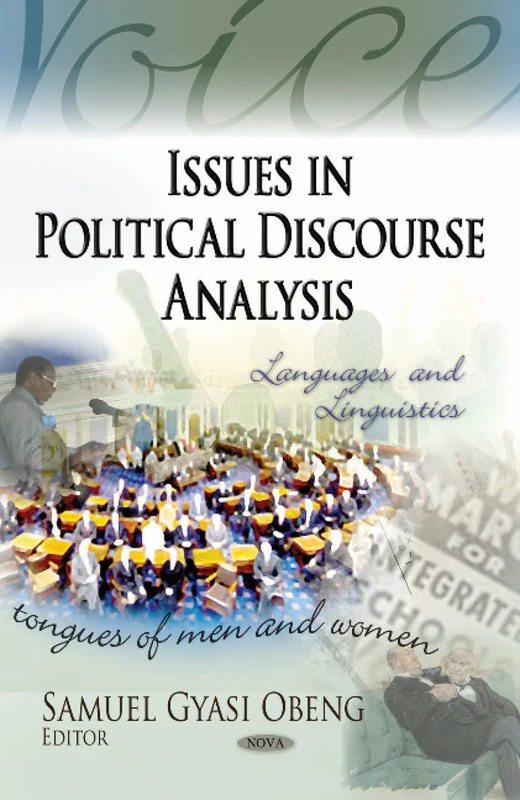 Issues in Political Discourse Analysis (Languages & Linguistics Series)
