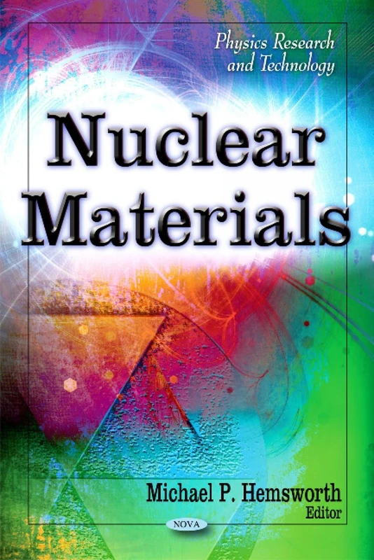 Nuclear Materials (Physics Research and Technology) - Book