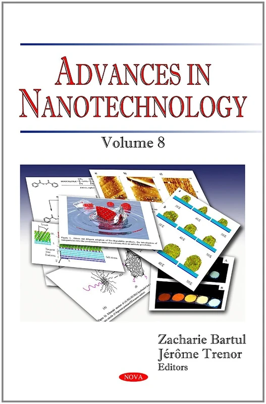 Advances in Nanotechnology: Volume 8 (Advances in Nanotechnology Series)