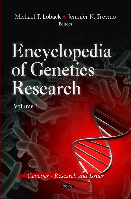 Encyclopedia of Genetics Research: 1-3 (Genetics - Research and Issues): 3 Volume Set