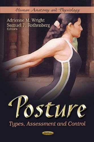 Posture: Types, Assessment & Control - Human Anatomy Book - Image 1