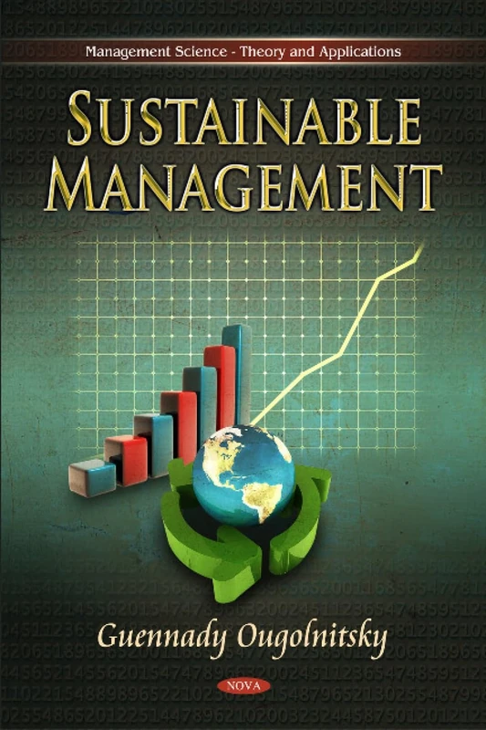 Sustainable Management (Management Science-Theory and Applications: Mathematics Research Development)