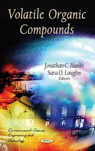 Volatile Organic Compounds (Environmental Science, Engineering and Technology)