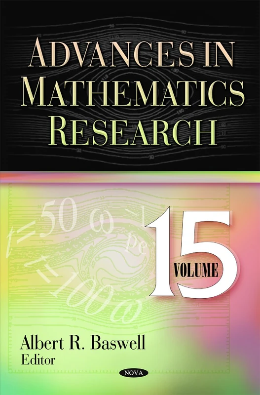 Advances in Mathematics Research: Volume 15 - Nova Science