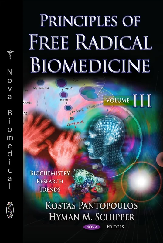 Principles of Free Radical Biomedicine: Volume 3 (Biochemistry Research Trends Series)