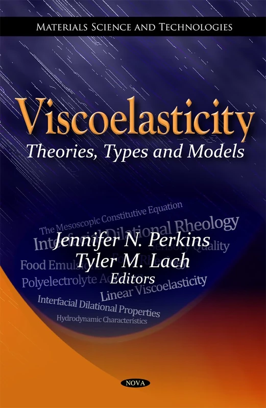 Viscoelasticity: Theories, Types & Models - Science Book