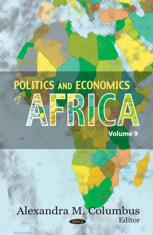 Politics & Economics of Africa: v. 9 (Politics and Economics of Africa): Volume 9