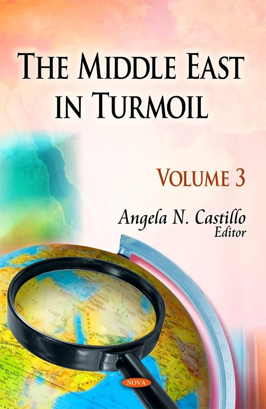 Middle East in Turmoil: Volume 3 (Middle East in Turmoil Series)