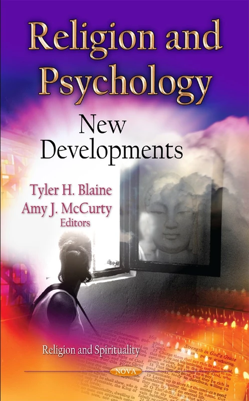 Religion & Psychology: New Developments (Religion and Spirituality)