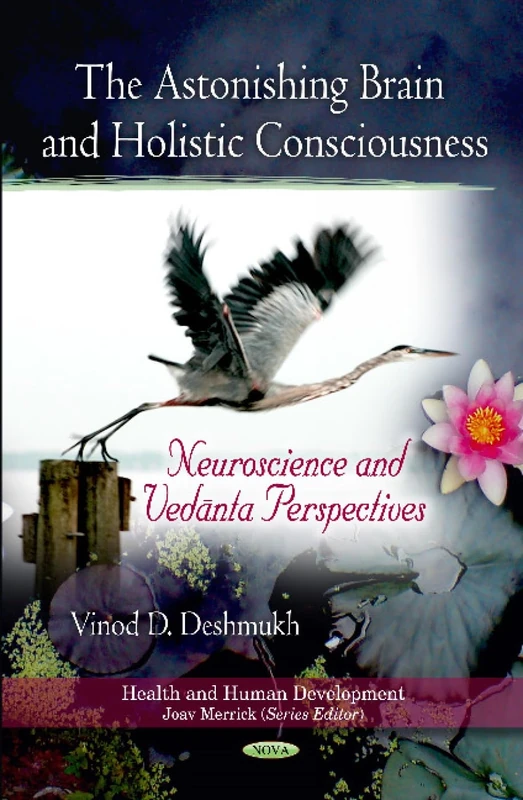 Astonishing Brain & Holistic Consciousness Book - Nova Science