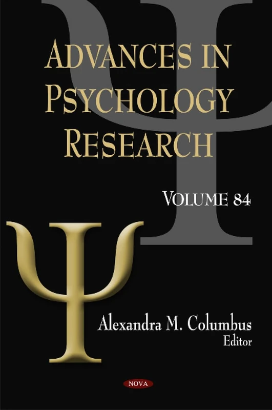 Advances in Psychology Research: v. 84: Volume 84