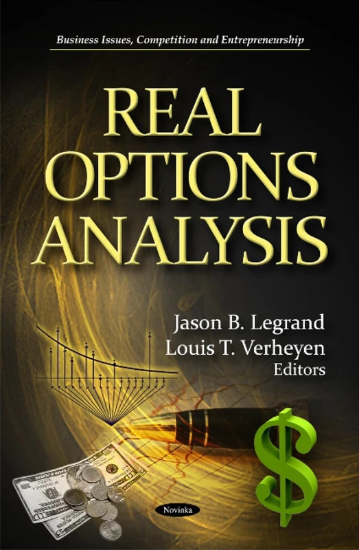 Real Options Analysis (Business Issues, Competition and Entrepreneurship: Financial Institutions and Services) - Image 1