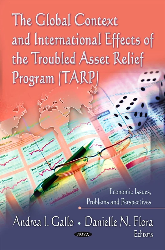 Global Context & International Effects of the Troubled Asset Relief Program (TARP) (Economic Issues, Problems and Perspectives) - Image 1
