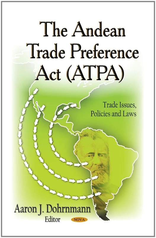 Andean Trade Preference Act (ATPA) (Trade Issues, Policies and Laws) - Image 1