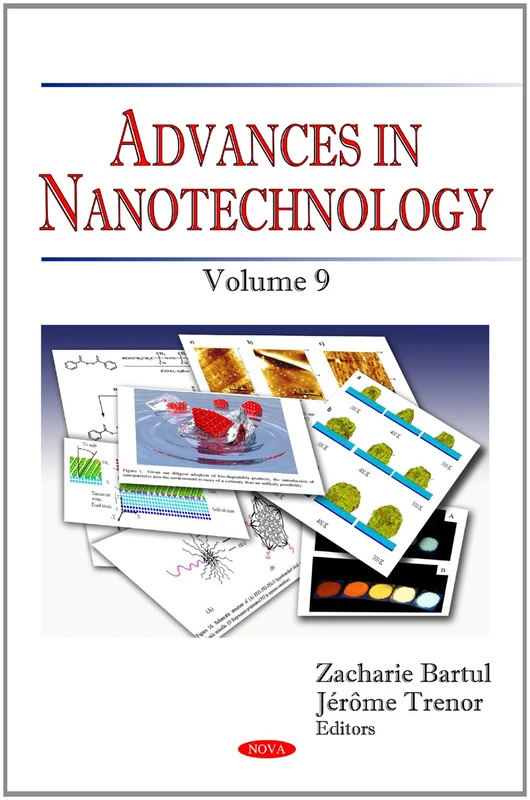Advances in Nanotechnology: Volume 9 (Advances in Nanotechnology Series)