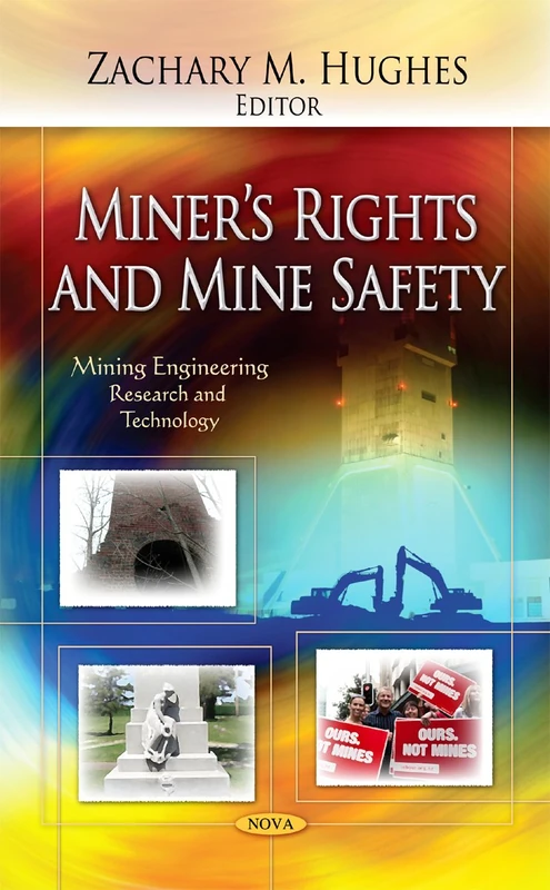 Miner's Rights & Mine Safety (Mining Engineering -- Research & Technology Series)