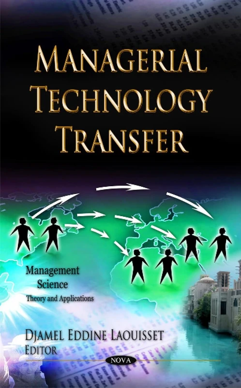 Managerial Technology Transfer (Management Science-Theory and Applications)