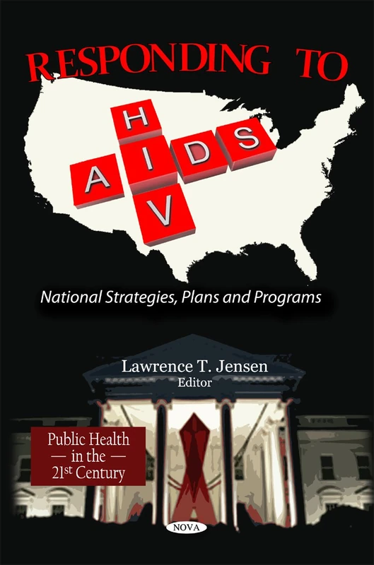 Responding to HIV/AIDS: National Strategies, Plans & Programs